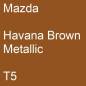 Preview: Mazda, Havana Brown Metallic, T5.